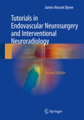 book Tutorials in Endovascular Neurosurgery and Interventional Neuroradiology