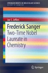 book Frederick Sanger: Two-Time Nobel Laureate in Chemistry