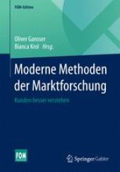 book Moderne Methoden der Marktforschung: Kunden besser verstehen