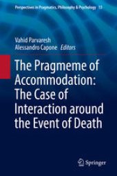 book The Pragmeme of Accommodation: The Case of Interaction around the Event of Death