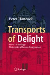 book Transports of Delight: How Technology Materializes Human Imagination