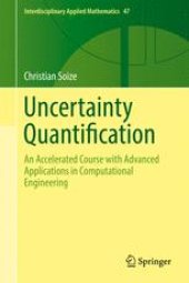 book Uncertainty Quantification: An Accelerated Course with Advanced Applications in Computational Engineering