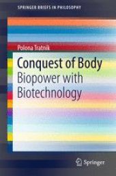 book Conquest of Body: Biopower with Biotechnology