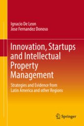 book Innovation, Startups and Intellectual Property Management: Strategies and Evidence from Latin America and other Regions