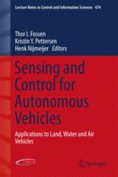 book Sensing and Control for Autonomous Vehicles: Applications to Land, Water and Air Vehicles