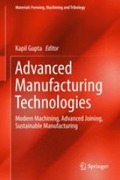 book Advanced Manufacturing Technologies: Modern Machining, Advanced Joining, Sustainable Manufacturing