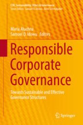 book Responsible Corporate Governance: Towards Sustainable and Effective Governance Structures