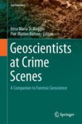 book Geoscientists at Crime Scenes: A Companion to Forensic Geoscience