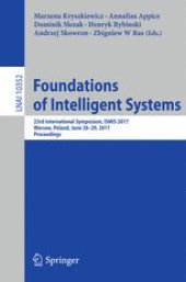 book Foundations of Intelligent Systems: 23rd International Symposium, ISMIS 2017, Warsaw, Poland, June 26-29, 2017, Proceedings