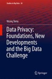 book Data Privacy: Foundations, New Developments and the Big Data Challenge