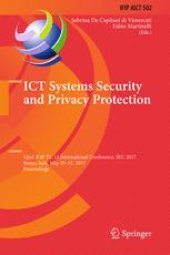 book ICT Systems Security and Privacy Protection: 32nd IFIP TC 11 International Conference, SEC 2017, Rome, Italy, May 29-31, 2017, Proceedings