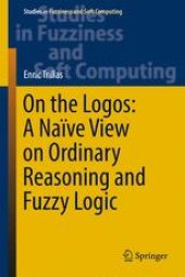 book On the Logos: A Naïve View on Ordinary Reasoning and Fuzzy Logic