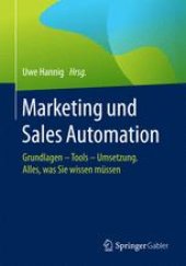 book Marketing und Sales Automation: Grundlagen – Tools – Umsetzung. Alles, was Sie wissen müssen