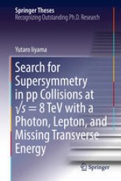 book Search for Supersymmetry in pp Collisions at √s = 8 TeV with a Photon, Lepton, and Missing Transverse Energy