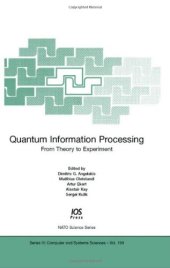 book Quantum information processing: from theory to experiment