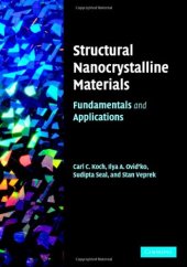 book Structural Nanocrystalline Materials: Fundamentals and Applications