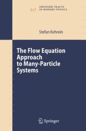 book The flow equation approach to many-particle systems