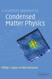 book A quantum approach to condensed matter physics