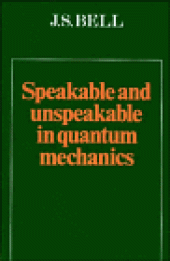 book Speakable and unspeakable in quantum mechanics