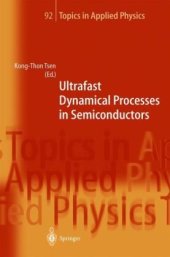 book Ultrafast Dynamical Processes in Semiconductors