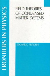 book Field theories of condensed matter systems