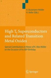 book High Tc superconductors and related transition metal oxides: special contributions in honor of K. Alex Muller on the occasion of his 80th birthday