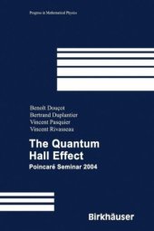 book The quantum Hall effect: Poincare seminar 2004