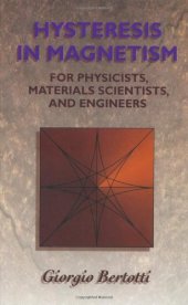 book Hysteresis in magnetism: for physicists, materials scientists, and engineers