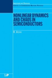 book Nonlinear Dynamics and Chaos in Semiconductors