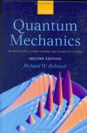 book Quantum mechanics: classical results, modern systems, and visualized examples