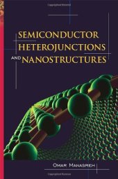 book Semiconductor heterojunctions and nanostructures