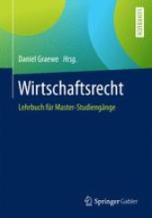 book Wirtschaftsrecht: Lehrbuch für Master-Studiengänge