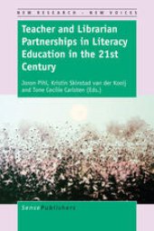 book Teacher and Librarian Partnerships in Literacy Education in the 21st Century