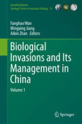 book Biological Invasions and Its Management in China: Volume 1