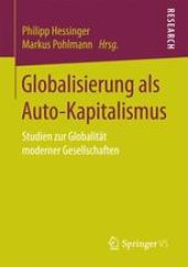 book Globalisierung als Auto-Kapitalismus : Studien zur Globalität moderner Gesellschaften 