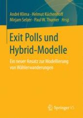 book Exit Polls und Hybrid-Modelle: Ein neuer Ansatz zur Modellierung von Wählerwanderungen