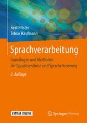 book Sprachverarbeitung: Grundlagen und Methoden der Sprachsynthese und Spracherkennung