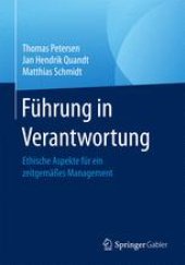 book Führung in Verantwortung: Ethische Aspekte für ein zeitgemäßes Management