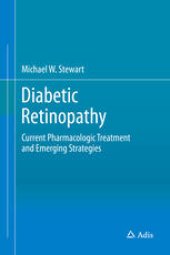 book Diabetic Retinopathy: Current Pharmacologic Treatment and Emerging Strategies