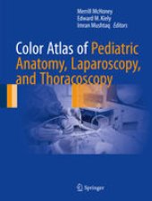 book Color Atlas of Pediatric Anatomy, Laparoscopy, and Thoracoscopy