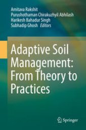 book Adaptive Soil Management : From Theory to Practices