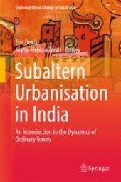 book Subaltern Urbanisation in India: An Introduction to the Dynamics of Ordinary Towns