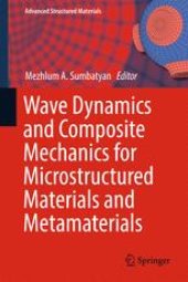 book Wave Dynamics and Composite Mechanics for Microstructured Materials and Metamaterials 