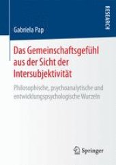 book Das Gemeinschaftsgefühl aus der Sicht der Intersubjektivität: Philosophische, psychoanalytische und entwicklungspsychologische Wurzeln