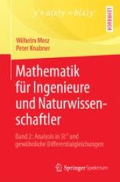 book Mathematik für Ingenieure und Naturwissenschaftler: Band 2: Analysis in R^n und gewöhnliche Differentialgleichungen