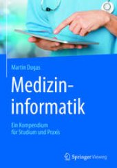 book Medizininformatik: Ein Kompendium für Studium und Praxis