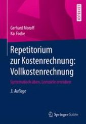 book Repetitorium zur Kostenrechnung: Vollkostenrechnung: Systematisch üben, Lernziele erreichen