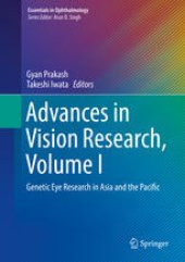 book Advances in Vision Research, Volume I: Genetic Eye Research in Asia and the Pacific