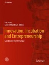 book Innovation, Incubation and Entrepreneurship: Case Studies from IIT Kanpur