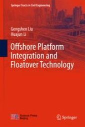 book Offshore Platform Integration and Floatover Technology